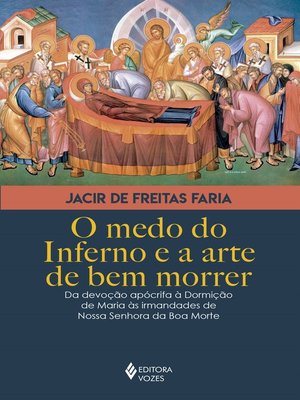 cover image of O Medo do inferno e a arte de bem morrer